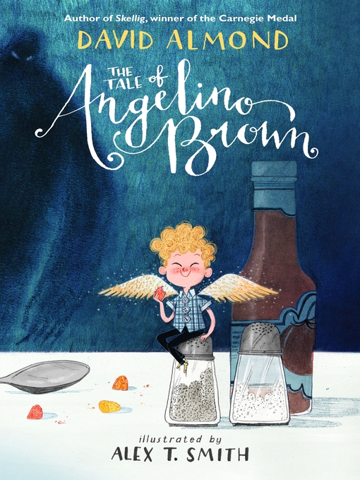 David Almond创作的The Tale of Angelino Brown作品的详细信息 - 可供借阅